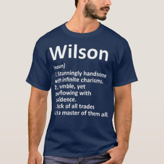 WILSON Definition Personal Name Funny Gift T-shirt