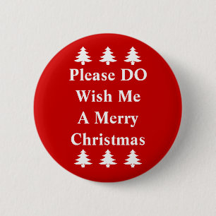 WILT U mij alstublieft een prettige kerstButton? Ronde Button 5,7 Cm