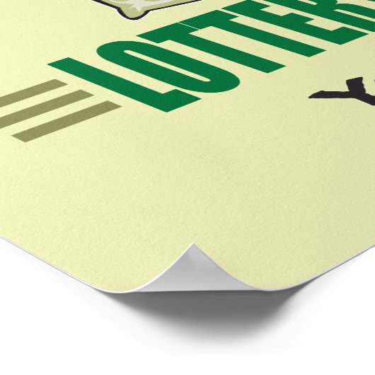 Win de loterij! Funny Lottery Player's Poster (Hoek)