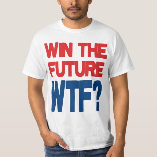 Win de toekomst - WTF? T-shirt (Voorkant)