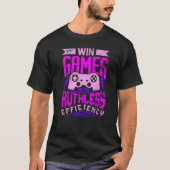 WIN GAMES MET RUTHLESS EFFICIENCY Expert Gaming M T-shirt (Voorkant)