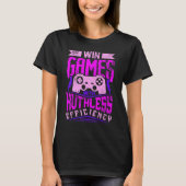 WIN GAMES WITH RUTHLESS EFFICIENCY Expert Gaming M T-shirt (Voorkant)