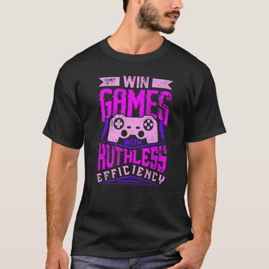 WIN GAMES WITH RUTHLESS EFFICIENCY Expert Gaming M T-shirt (Voorkant)
