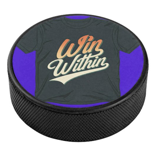"Win van binnen" Hockey Puck (3/4)