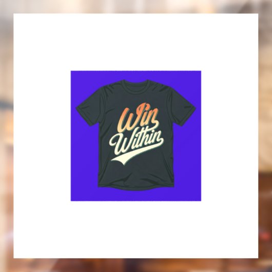 "Win van binnen" Raamsticker (Vel 2)