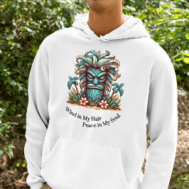 Wind in My Hair, Peace in My Soul Hoodie