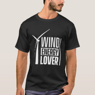 Windenergie Windmolen Windkracht Groen Hernieuwbaa T-shirt