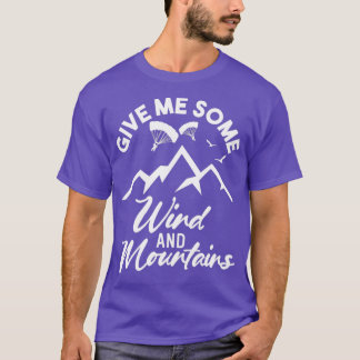 Windgebergten waarop Skydiving Parachuting F is ge T-shirt