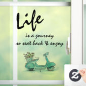 Window Cling - Frans Scooter Life is een reis Raamsticker (Huis)