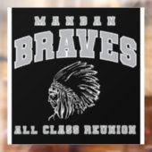 Window Cling Mandan Braves All Class Reunion Raamsticker (Vel 2)