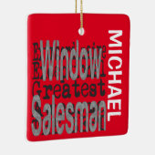 Window Salesman Extraordinaire CUSTOM Keramisch Ornament (Rechts)