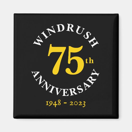 Windrush 75th Jubileum Magneet (Voorkant)