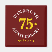 Windrush Generation 75th Jubileum Magneet (Voorkant)