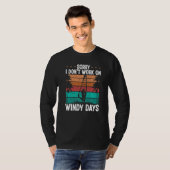 Windsurf Sorry I dont work on windy Days Windsurfe T-shirt (Voorkant volledig)