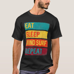 Windsurfen Cadeau Eten Slaap Windsurfen Herhalen T-shirt