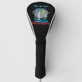 Windsurfen is mijn levensstijl golfheadcover