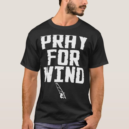Windsurfer Pray voor windmolenspoeling T-shirt (Voorkant)