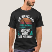 Windsurfer Sail Strong Wind Big Waves Windsurfing  T-shirt (Voorkant)