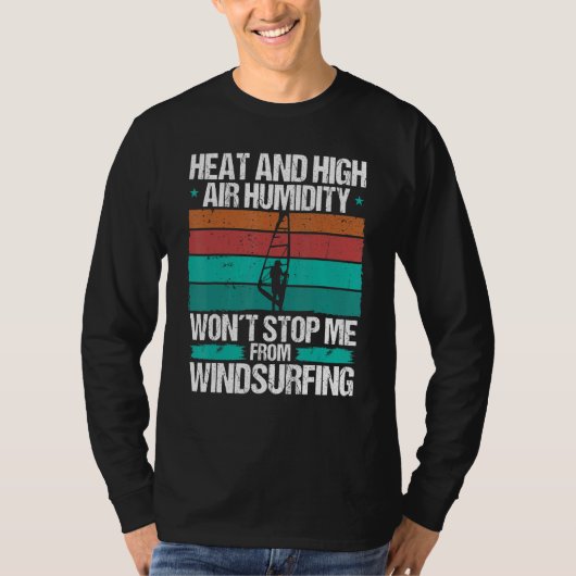 Windsurfer Warmte Lucht Vochtigheid Harde Wind Win T-shirt (Voorkant)