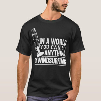 Windsurfing Surfing Board Water Sports T-shirt