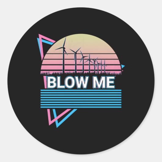 Windturbine Technician Windmill Blow Me Ronde Sticker (Voorkant)