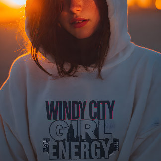 Windy City Girl Energie Hoodie