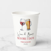 Wine and Brews Before I Do's Rehearsal Dinner Papieren Bekers (Achterkant)