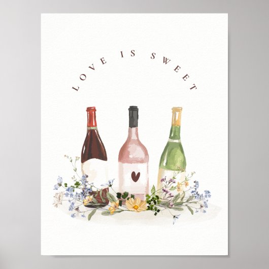 Wine Bottles Love Is Sweet Sign Bridal Shower Poster (Voorkant)