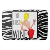 'Wine DIVA' - Maar eerst...wijn! Badmat (Voorkant)