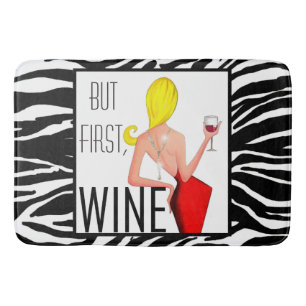 'Wine DIVA' - Maar eerst...wijn! Badmat
