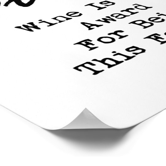 Wine Diva "Wine is mijn onderscheiding voor het ve Poster (Hoek)