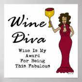 Wine Diva "Wine is mijn onderscheiding voor het ve Poster (Voorkant)