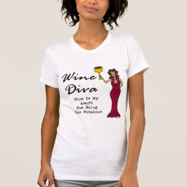 Wine Diva "Wine is mijn onderscheiding voor het ve T-shirt
