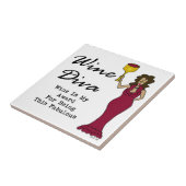 Wine Diva "Wine is mijn onderscheiding voor het ve Tegeltje (Zijkant)