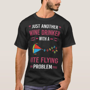 Wine Drinker Kite Flying T-shirt
