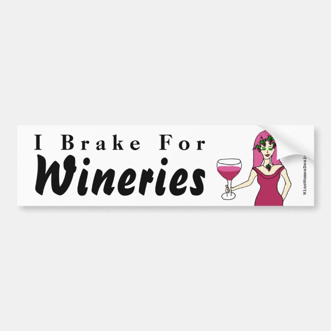 Wine Goddess "I Brake for Wineries" Bumpersticker (Voorkant)
