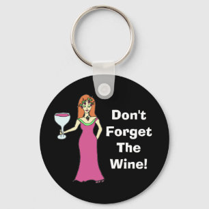 Wine Godin "Vergeet de wijn niet" Donker Sleutelhanger