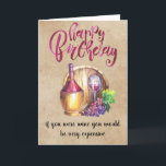 Wine Happy Birthday Funny Humor Kaart<br><div class="desc">Dit ontwerp is gemaakt met behulp van digitale kunst. Het kan in het gebied worden aangepast door de klik aan te passen en de naam, initialen of woorden aan te passen. U kunt de tekstkleur en de stijl ook veranderen of de tekst voor een slechts ontwerp van het afbeelding schrappen....</div>