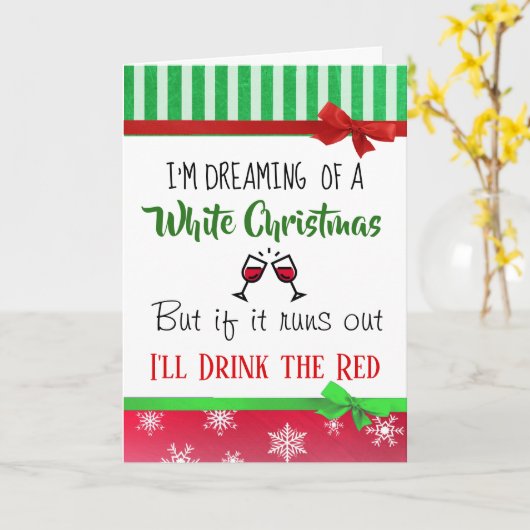 Wine Humor Het dromen van een witte kersttefheid Kaart (Gele Bloem)