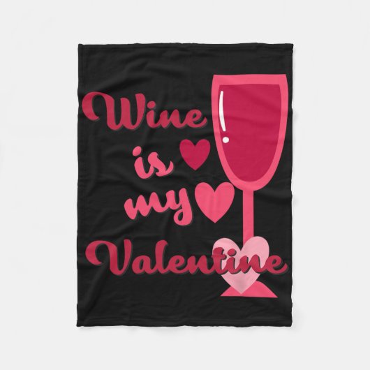 Wine Is My Valentine  Fleece Deken (Voorkant)