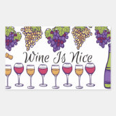 Wine Is Nice Sticker (Voorkant)