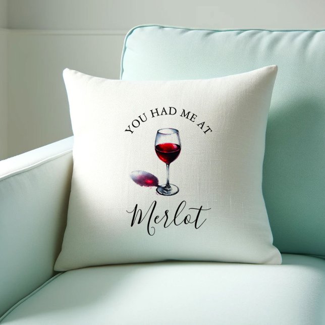 Wine Lover Gift die je me op Merlot had Kussen (Throw pillow wine lover gift. You had me at merlot by Victoria Grigaliunas of Do Tell A Belle)
