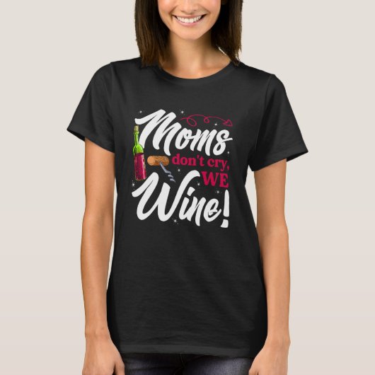 Wine Loving Mothers Day For Mom Drinking T-shirt (Voorkant)