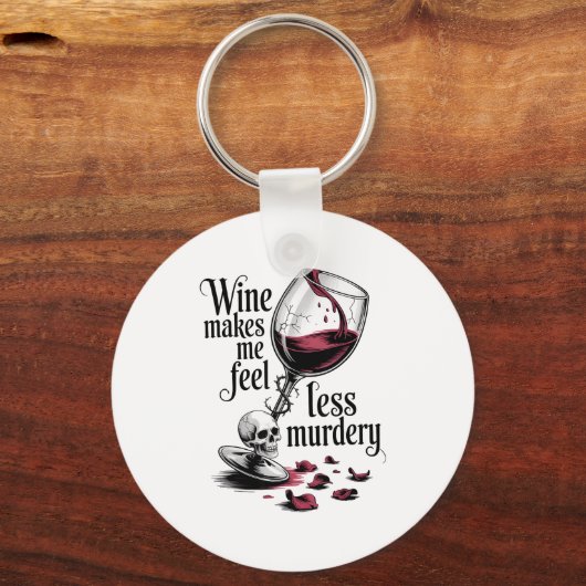 Wine Make Me Feel Less Murdery Funny Gothic Witch Sleutelhanger (Voorkant)