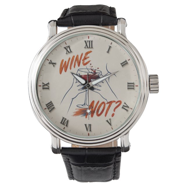 Wine Not? Funny Wine Modern  Horloge (Voorkant)