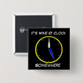 Wine O'Clock Pin-Backed Button (Voorkant /achterkant)