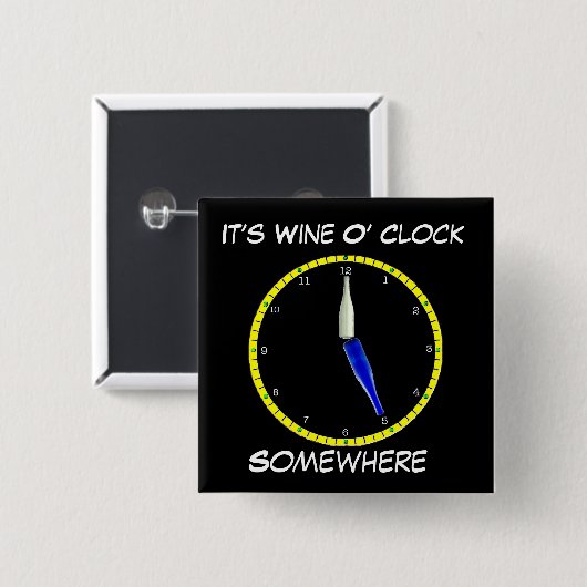 Wine O'Clock Pin-Backed Button (Voorkant /achterkant)
