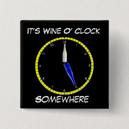 Wine O'Clock Pin-Backed Button