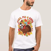 Wine Pie and Good Vibes Funny Thanksgiving Turkey T-shirt (Voorkant)