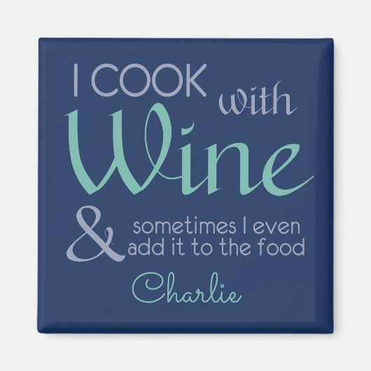 Wine Quote, aangepast naammagneet Magneet (Voorkant)